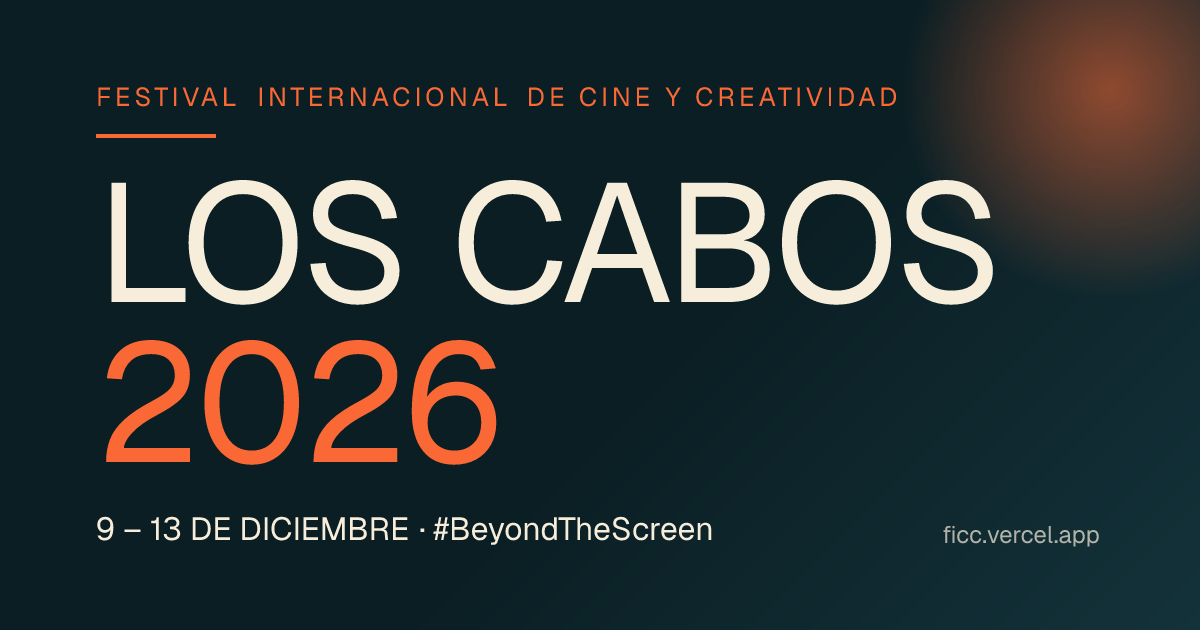 Festival Internacional de Cine y Creatividad Los Cabos 2026